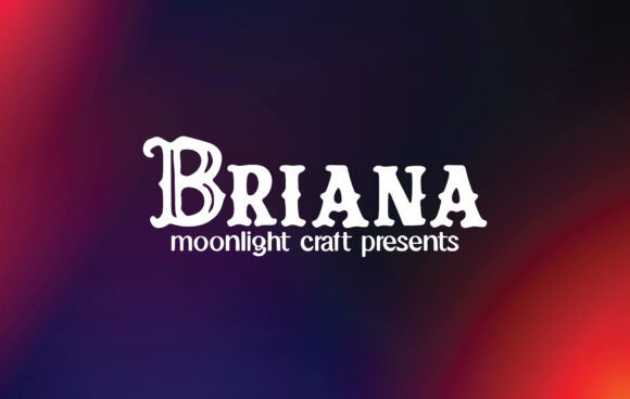 Briana: Elevating Creativity with a Timeless and Beautiful Font