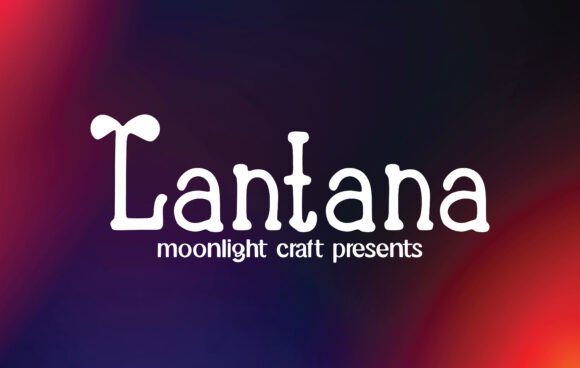 Lantana: A Handwritten Font That Elevates Creativity and Branding
