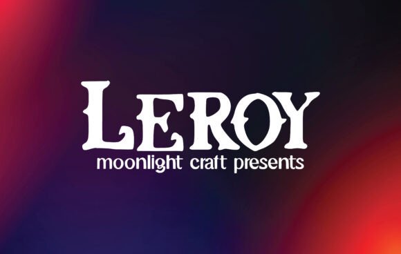 Leroy: A Font for Creative Expression and Branding