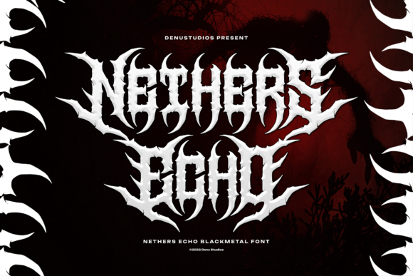Nethers Echo: A Font for the Dark and the Daring
