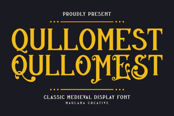 Qullomest: A Regal Display Font for Gothic Elegance