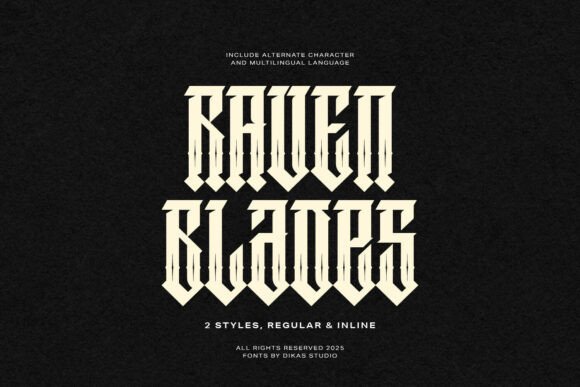 Raven Blades: A Font That Commands Attention with Gothic Precision